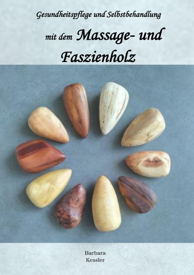 'Cover von Massage- und Faszienholz, Gesundheitspflege und Selbstbehandlung'-Cover
