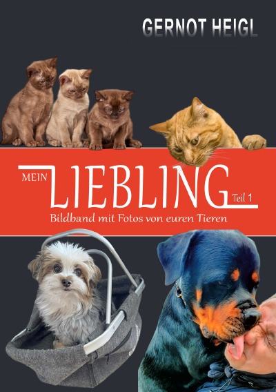 'MEIN LIEBLING • Teil 1 • Bildband mit Fotos von euren Tieren'-Cover