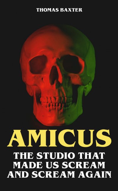 'Cover von Amicus – The Studio That Made Us Scream and Scream Again'-Cover