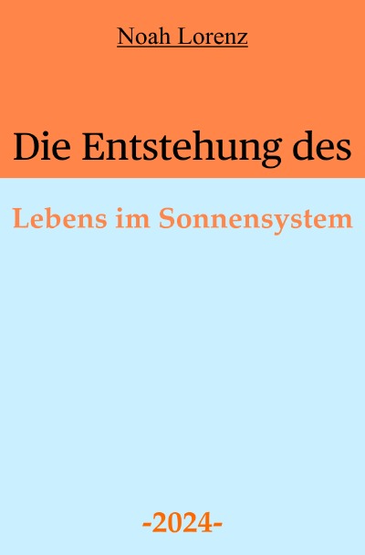 'Cover von Die Entstehung des Lebens im Sonnensystem'-Cover