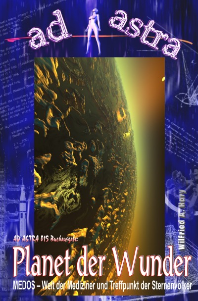 'Cover von AD ASTRA 015 Buchausgabe: Planet der Wunder'-Cover