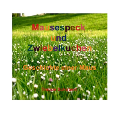 'Cover von Mausespeck und Zwiebelkuchen'-Cover