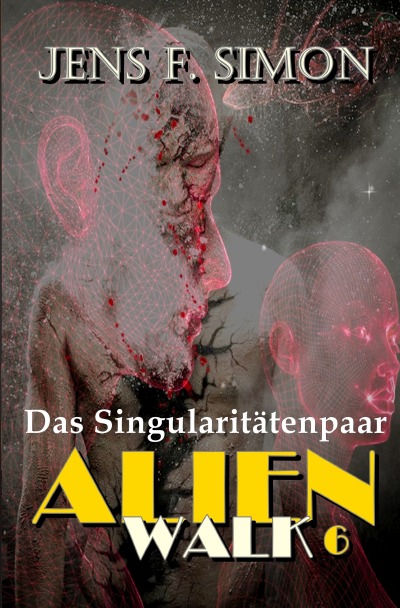 'Das Singularitätenpaar (AlienWalk 6)'-Cover