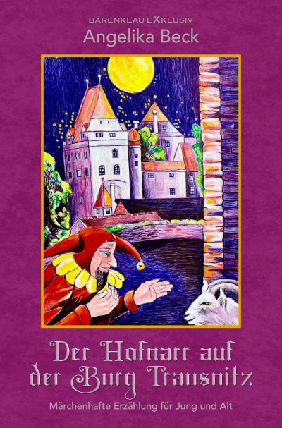 'Cover von Der Hofnarr auf der Burg Trausnitz – Eine farbig illustrierte märchenhafte Erzählung für Jung und Alt'-Cover
