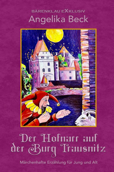 'Cover von Der Hofnarr auf der Burg Trausnitz – Eine farbig illustrierte märchenhafte Erzählung für Jung und Alt'-Cover