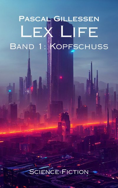 'Cover von Lex Life 1: Kopfschuss'-Cover