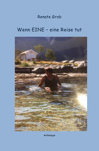 'Cover von Wenn EINE – eine Reise tut'-Cover