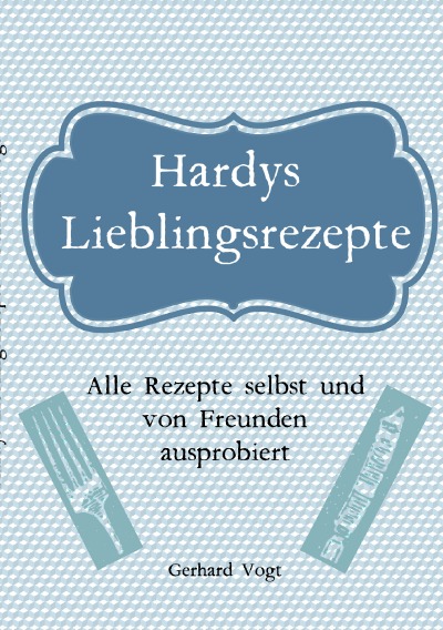 'Cover von Hardy’s Lieblings Rezepte'-Cover