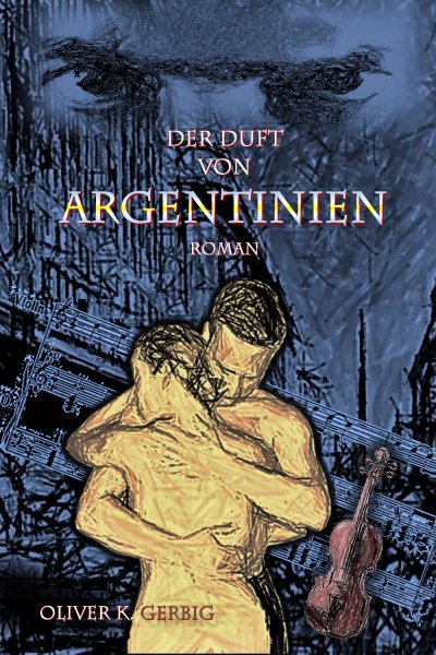'Cover von Der Duft von Argentinien'-Cover