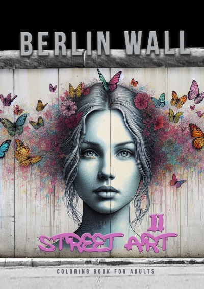 'Cover von Berliner Mauer Street Art Malbuch für Erwachsene 2'-Cover