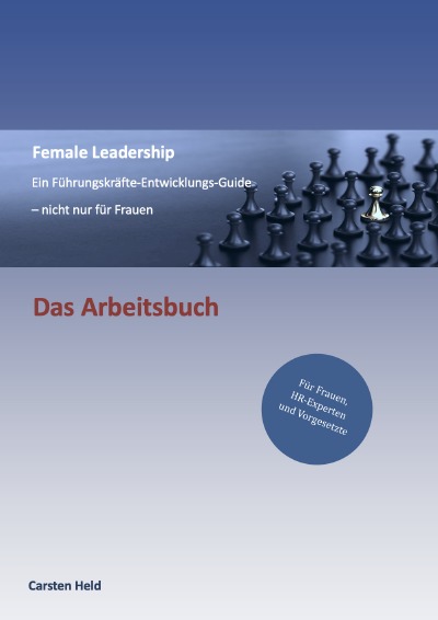 'Cover von Female Leadership – Ein Führungskräfte-Entwicklungs-Guide'-Cover