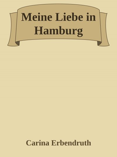 'Cover von Meine Liebe in Hamburg'-Cover