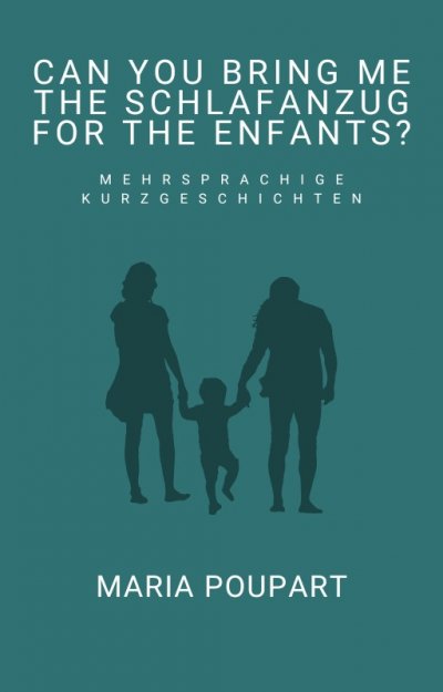 'Cover von Can you bring me the Schlafanzug for the enfants?'-Cover