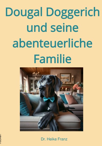 'Cover von Dougal Doggerich und seine abenteuerliche Familie'-Cover