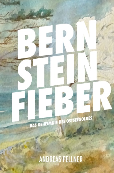 'Cover von Bernsteinfieber'-Cover