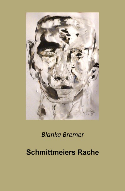 'Cover von Schmittmeiers Rache'-Cover