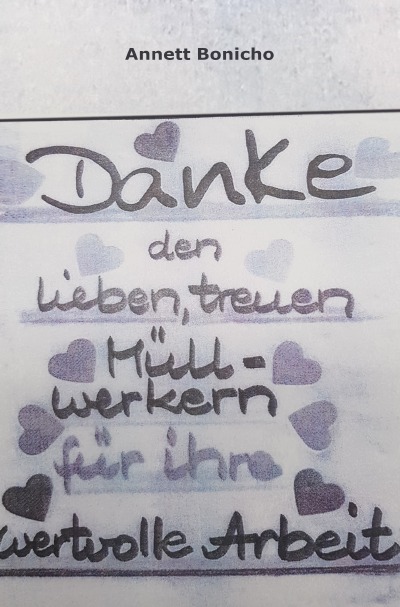 'Cover von Danke den lieben, treuen Müllwerkern für ihre wertvolle Arbeit'-Cover