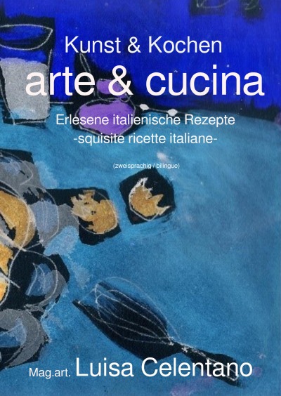 'Cover von Kunst & Kochen – arte & cucina'-Cover