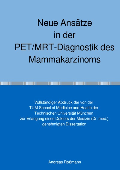 'Cover von Neue Ansätze in der PET/MRT-Diagnostik des Mammakarzinoms'-Cover