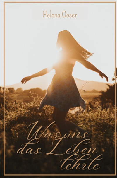 'Cover von Was uns das Leben lehrte'-Cover