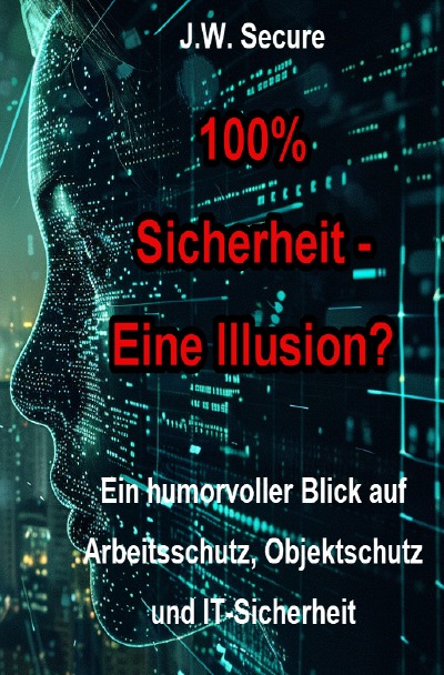 'Cover von 100% Sicherheit –  Eine Illusion?'-Cover