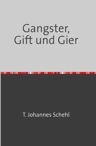 'Cover von Gangster, Gift und Gier'-Cover