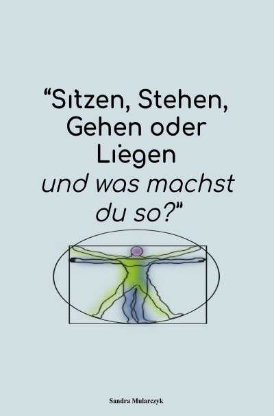 'Cover von Ich sitze, stehe, gehe oder liege und was machst du so?'-Cover