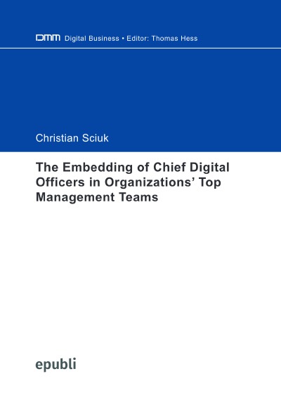 'Cover von The Embedding of Chief Digital Officers in Organizations’ Top Management Teams'-Cover