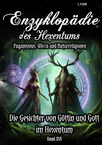 'Cover von Enzyklopädie des Hexentums – Die Gesichter von Göttin und Gott im Hexentum – Band 16'-Cover