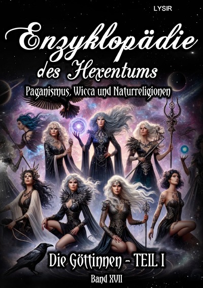 'Cover von Enzyklopädie des Hexentums – Die Göttinnen – TEIL I – Band 17'-Cover