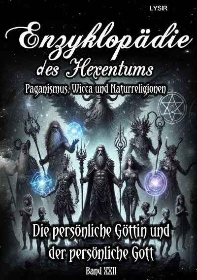 'Cover von Enzyklopädie des Hexentums – Die persönliche Göttin und der persönliche Gott – Band 22'-Cover
