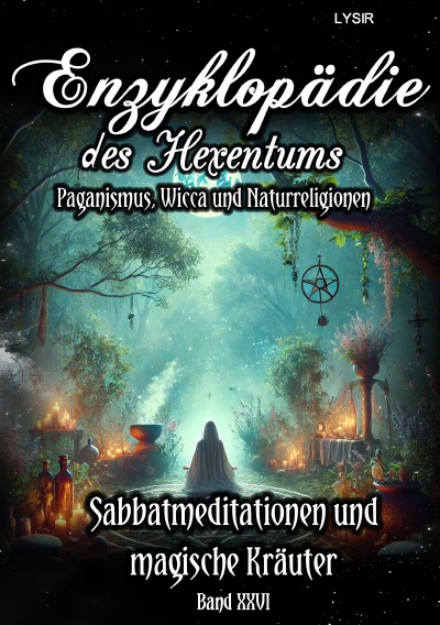 'Cover von Enzyklopädie des Hexentums  – Sabbatmeditationen und magische Kräuter – Band 26'-Cover