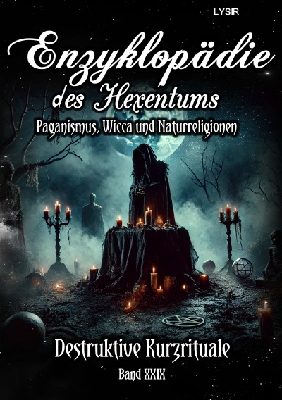 'Cover von Enzyklopädie des Hexentums – Destruktive Kurzrituale – Band 29'-Cover