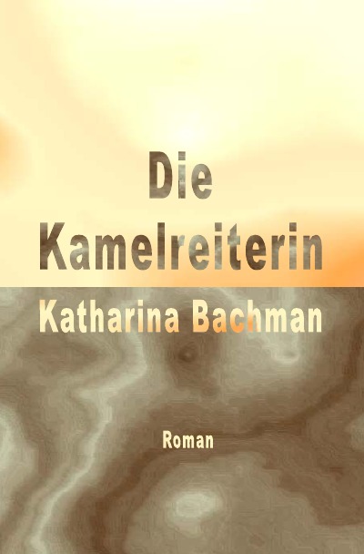 'Cover von Die Kamelreiterin'-Cover