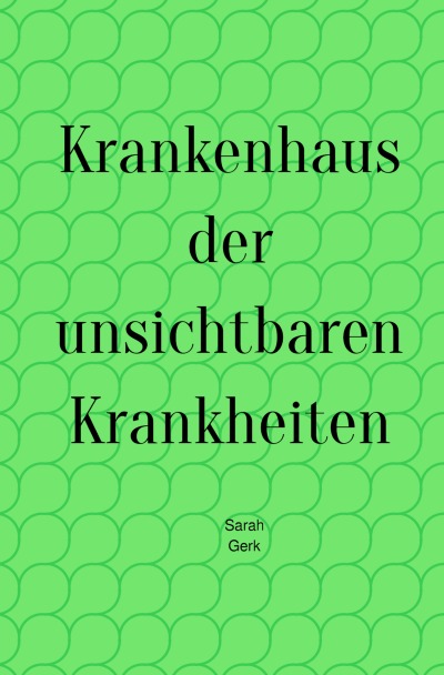 'Cover von Krankenhaus der unsichtbaren Krankheiten'-Cover
