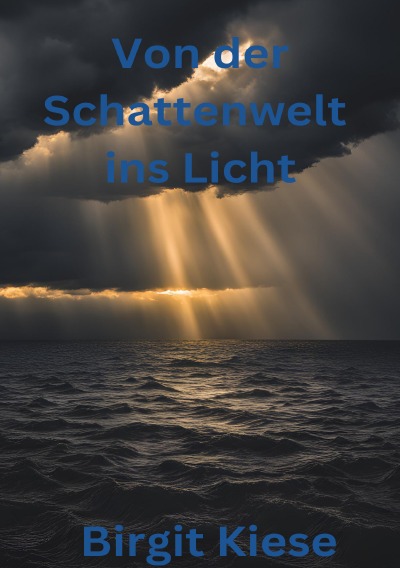 'Cover von Von der Schattenwelt ins Licht'-Cover