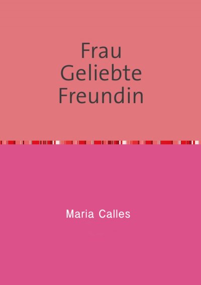 'Cover von Frau Geliebte Freundin'-Cover
