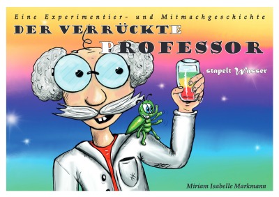 'Cover von Der verrückte Professor stapelt Wasser'-Cover