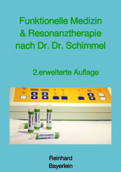 'Cover von Funktionelle Medizin und Resonanztherapie nach Dr. Dr. Schimmel'-Cover