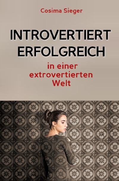 'Cover von Introvertiert erfolgreich in einer extrovertierten Welt'-Cover