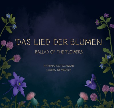 'Cover von Das Lied der Blumen – Ballad of the Flowers'-Cover