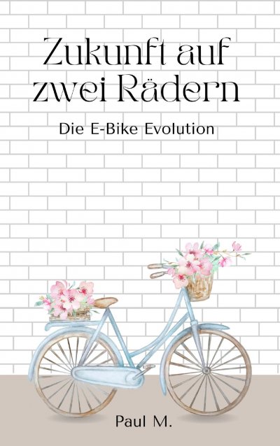 'Cover von Zukunft auf zwei Rädern'-Cover