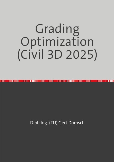'Cover von Grading Optimization 2025 (Autodesk Civil 3D) Hinweise zur Anwendung'-Cover