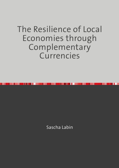 'Cover von The Resilience of Local Economies through Complementary Currencies'-Cover
