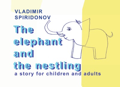 'Cover von The elephant and the nestling'-Cover
