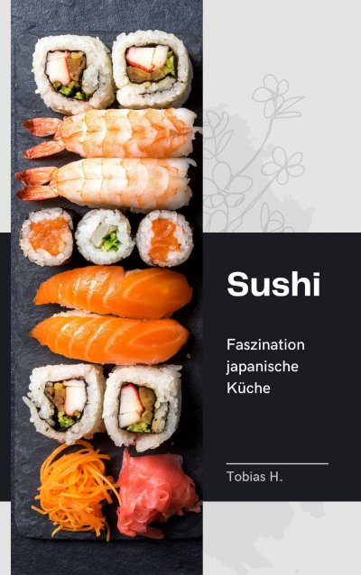 'Cover von Sushi – Faszination japanische Küche'-Cover