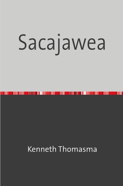 'Cover von Die Wahrheit über Vogelfrau Sacajawea'-Cover