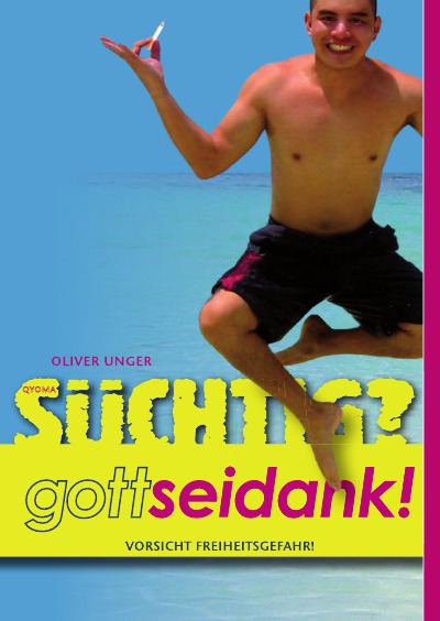 'Cover von Qyoma – Süchtig? Gottseidank!'-Cover