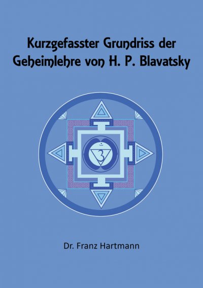 'Cover von Kurzgefasster Grundriss der Geheimlehre von H. P. Blavatsky'-Cover