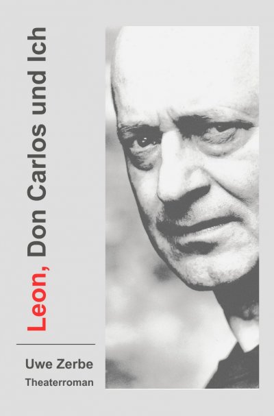 'Cover von Leon, Don Carlos und Ich'-Cover